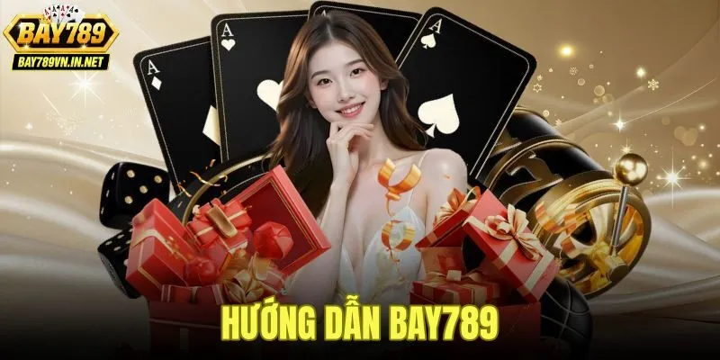 Hướng Dẫn Bay789